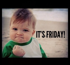 Friday!